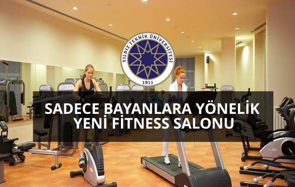 YTÜ’den Sadece Bayanlara Özel Yeni Fitness Salonu!