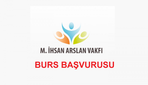 M. İhsan Arslan Vakfı 2019-2020 Burs Başvurusu 2 Eylül’de Başlıyor!